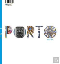 Porto Graphics (Bilingue Edition)
