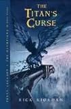 The Titan's Curse (Percy Jackson and the Olympians, Book 3) Publisher: Hyperion Book CH