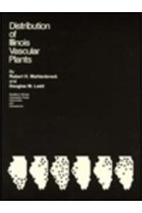 Paperback Distribution of Illinois Vascular Plants Book