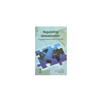 REGULATING GLOBALIZATION