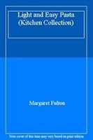 Light and Easy Pasta (Kitchen Collection) 1863432140 Book Cover