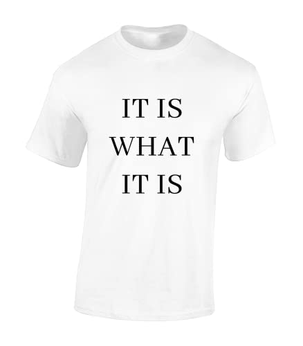 Image of Crown Designs It is What It is Cool Premium Quality Regular Fit T-Shirt Top for Men and Teens - White / 5XL