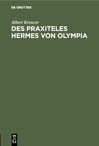 Des Praxiteles Hermes von Olympia (German Edition)