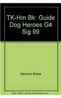 Paperback TK-Hm Bk: Guide Dog Heroes G4 Sig 99 Book