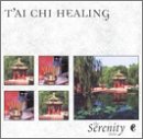 Serenity Series: T'Ai Chi Healing [Audio CD] Various Artists