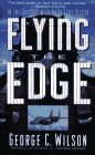 FLYING THE EDGE: THE MAKING OF NAVY TEST PILOTS B002J33XI2 Book Cover