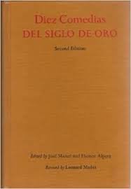 Diez Comedias Del Siglo De Oro. Second Edition