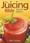The Juicing Bible B003H4RDVK Book Cover