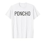 Poncho Poncho T-Shirt
