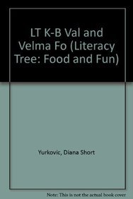 Paperback LT K-B Val and Velma Fo (Literacy Tree: Food and Fun) Book