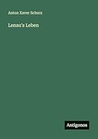 Lenau's Leben 3563664471 Book Cover