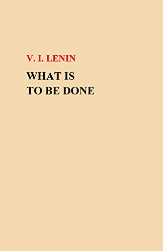 What Is To Be Done? 150568451X Book Cover
