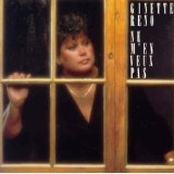 Ne m'en veux pas - 1988 GINETTE RENO