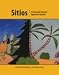 Sitios: A Community Inspired Approach to Spanish - Textbook