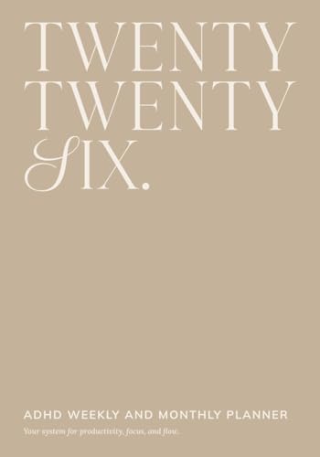 ADHD Weekly and Monthly Planner: A Calming Productivity System for ADHD Adults to Build Focus, Improve Time Management, and Get More Done with Less Stress