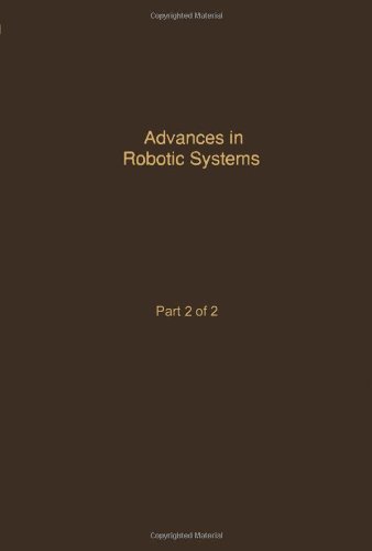 Buy Advances in Robotic Systems (v.40) (Control and System Theory) — BookShops.in