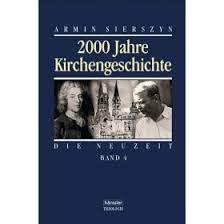 Paperback 2000 Jahre Kirchengeschichte, Bd.4, Die Neuzeit [German] Book