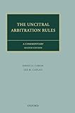 The UNCITRAL Arbitration Rules: A Commentary (Oxford Commentaries on International Law)