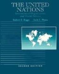 The United Nations: International Organization and World Politics