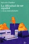 La Dificultad Der Ser Espanol y Otras Contrariedades 8472451046 Book Cover