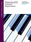 Technical Requirements for Piano: Book 8 1554401550 Book Cover