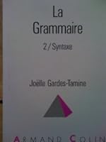 La grammaire : Tome 2, Syntaxe 2200330553 Book Cover