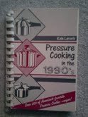 Spiral-bound Pressure Cooking in the 1990's Book