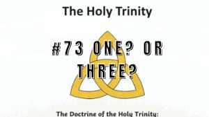 #73 One God or Three? Exposing the Roots of the Catholic Trinity