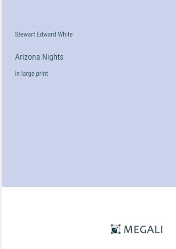 Arizona Nights: in large print