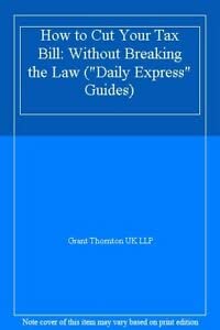 Amazon | How to Cut Your Tax Bill: Without Breaking the Law ("Daily