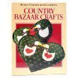 Hardcover Better Homes and Gardens Country Bazaar Crafts (1990-09-03) Book