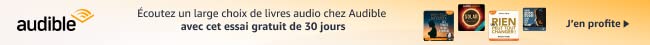 Écoutez un large choix de livres audio chez Audible avec cet essai gratuit de 30 jours