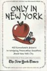 new york urlaub dezember 2019  Only in New York: 400 Remarkable Answers to Intriguing, Provocative Questions about New York City