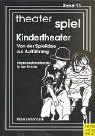  theater spiel 13. Kindertheater - von der Spielidee zur Aufführung: Improvisationstheater in der Schule