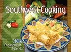 Unknown Binding Southwest Cooking 2007 Wall Calendar Book