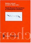 Timely Research Perspectives in Carbohydrate Chemistry (Monatshefte Fur Chemie/Chemical Monthly, 4)