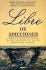 Paperback Libre de adicciones Book