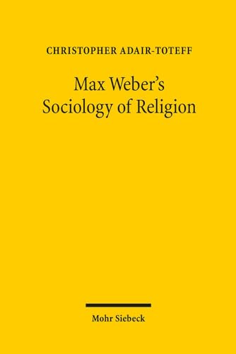Max Weber's Sociology of Religion 3161541375 Book Cover