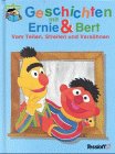 Hardcover Geschichten mit Ernie & Bert, Vom Teilen, Streiten und Versöhnen [German] Book