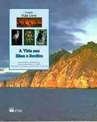 livro a vida nas ilhas e recifes roberto antonelli Ed. 1998