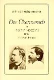 burkhard deelmann borken  Der Übermensch: Bei Friedrich Nietzsche und Sri Aurobindo