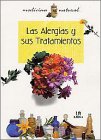 Las Alergias y Sus Tratamientos 8476302517 Book Cover