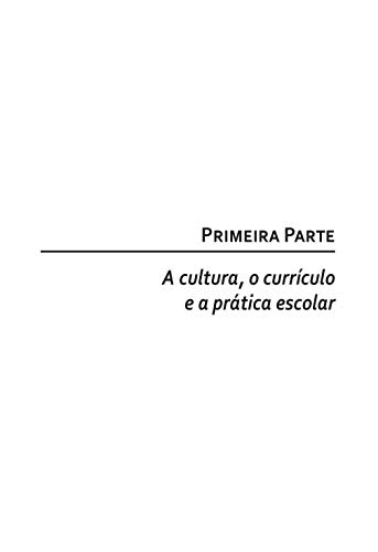 O currículo: uma reflexão sobre a prática O currículo: uma reflexão sobre a prática - Imagem 3