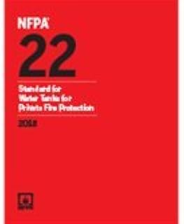 NFPA 22: Standard for Water Tanks for Private Fire Protection