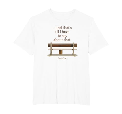Forrest Gump And That's All I Have To Say About That Quote T-Shirt, Homme Grandes tailles, Blanc, 4X Tall