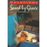 Paperback Galatians: Saved By Grace Book