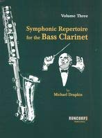 Symphonic repertoire for the bass clarinet, vol. 3