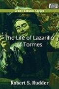 The Life of Lazarillo of Tormes : Rudder, Robert S.: Amazon.co.uk: Books