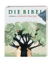 Die Bibel: Mit ausgewählten Texten aus der Guten Nachricht Bibel. In neuer Rechtschreibung Die Bibel: Mit ausgewählten Texten aus der Guten Nachricht Bibel. In neuer Rechtschreibung