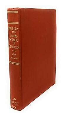 Philip G Hill, Carl R Peterson / Mechanics and Thermodynamics of Propulsion